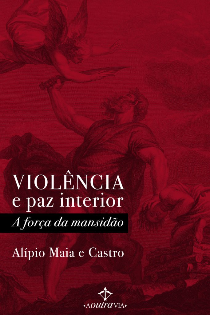 Violência e paz interior - A força da mansidão